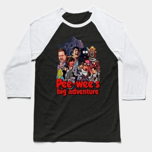 Pee wee herman tee Big adventure 80s movie Baseball T-Shirt